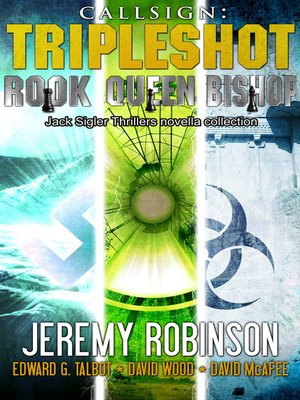 cover image of Callsign--Tripleshot (Jack Sigler Thrillers novella collection--Queen, Rook, and Bishop)
